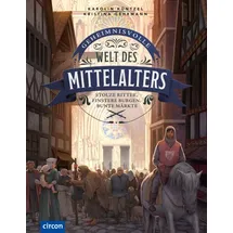 Circon Verlag GmbH Geheimnisvolle Welt des Mittelalters