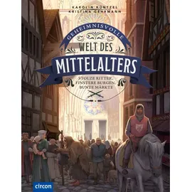 Circon Verlag GmbH Geheimnisvolle Welt des Mittelalters