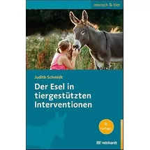 Ernst Reinhardt Verlag Der Esel in tiergestützten Interventionen (mensch & tier)