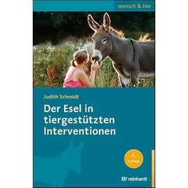 Ernst Reinhardt Verlag Der Esel in tiergestützten Interventionen (mensch & tier)