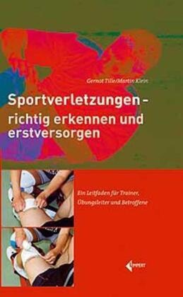 Sportverletzungen - Gernot Tille  Martin Klein  Kartoniert (TB)
