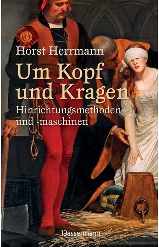 Um Kopf Und Kragen - Horst Herrmann, Gebunden