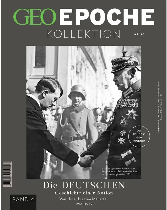 Geo Epoche Kollektion / Geo Epoche Kollektion 20/2020 Die Geschichte Der Deutschen (In 4 Teilen) - Band 4 - Jens Schröder  Markus Wolff  Kartoniert (T