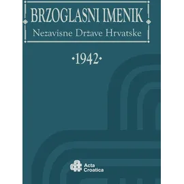 CreateSpace BRZOGLASNI IMENIK Nezavisne Drzave Hrvatske 1942: Phone Directory of the Independent State of Croatia 1942