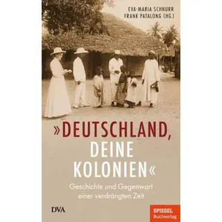 „Deutschland, deine Kolonien“