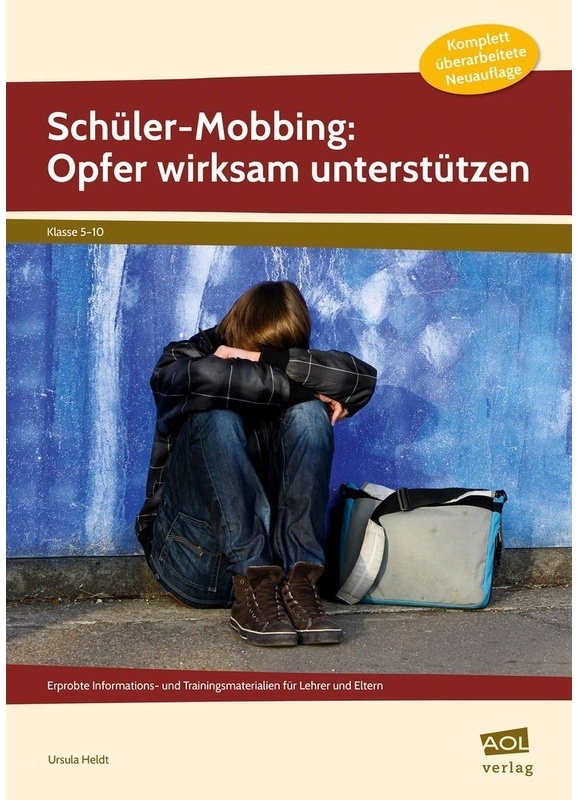 Schüler-Mobbing: Opfer Wirksam Unterstützen - Ursula Heldt, Geheftet