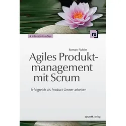 Agiles Produktmanagement mit Scrum