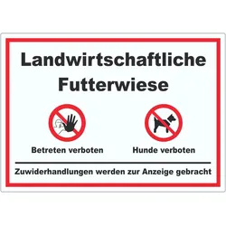 Landwirtschaftliche Futterwiese Betreten und Hunde verboten Aufkleber A2 (420x594mm)