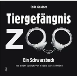 Tiergefängnis Zoo