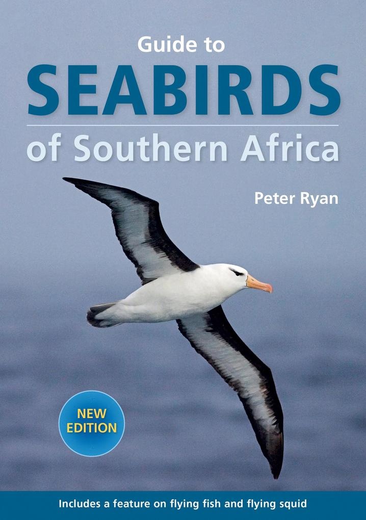 Guide to Seabirds of Southern Africa: eBook von Peter Ryan