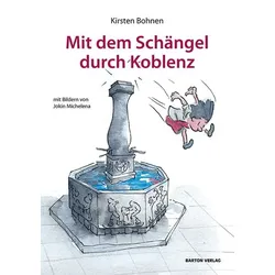 Mit dem Schängel durch Koblenz