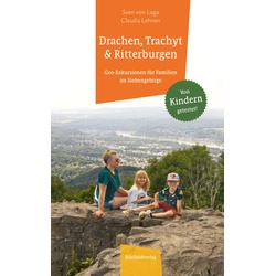 DrachenTrachyt und Ritterburgen als Taschenbuch von Sven von Loga/ Claudia Lehnen