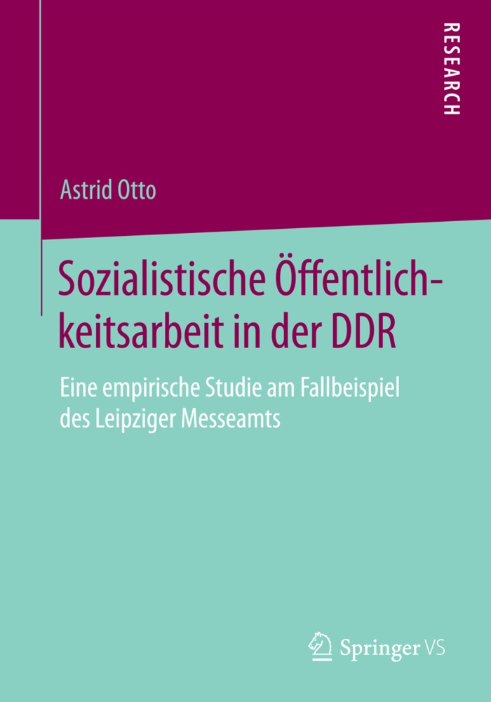 Sozialistische Öffentlichkeitsarbeit In Der Ddr - Astrid Otto  Kartoniert (TB)