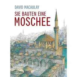 Sie bauten eine Moschee