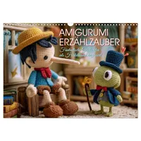 Calvendo Amigurumi Erzählzauber. Fantastische Geschichten als Häkelkunst inszeniert...