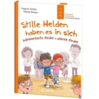 Loewe Stille Helden haben es in sich (Starke Kinder,