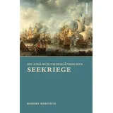 Vandenhoeck & Ruprecht Die Englisch-Niederländischen Seekriege