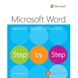 Microsoft Word Step by Step (Office 2021 and Microsoft 365): Microsoft 365 and Office 2021