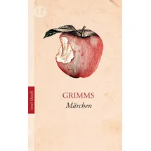 Insel Verlag Grimms Märchen: Kleine Ausgabe (insel taschenbuch)
