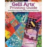 Pan macmillan Ltd. Gelli Arts® Printing Guide