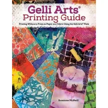 Pan macmillan Ltd. Gelli Arts® Printing Guide