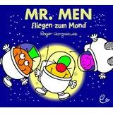 Rieder, Susanna Mr. Men fliegen zum Mond