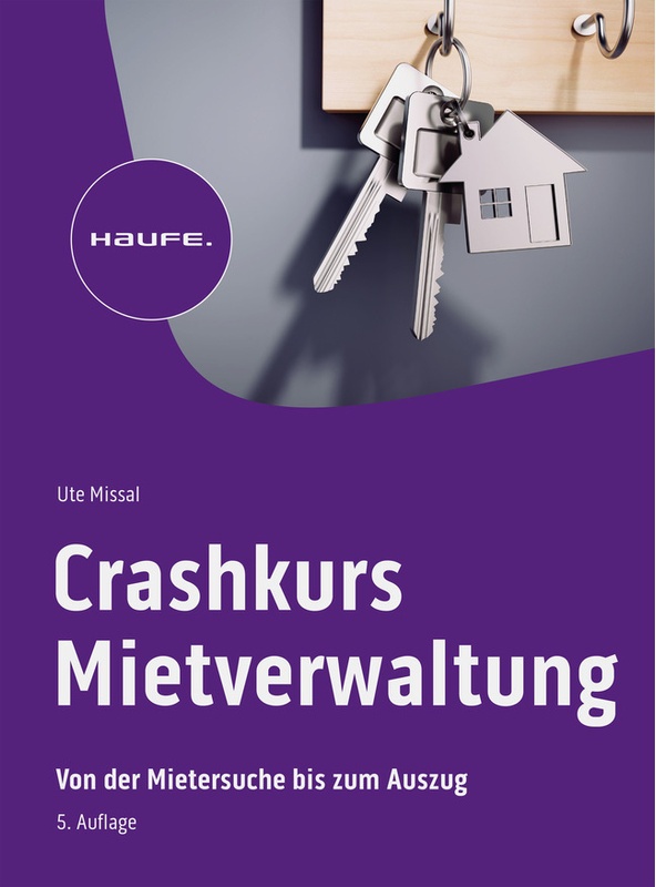Crashkurs Mietverwaltung - Ute Missal, Kartoniert (TB)