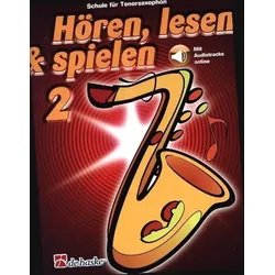 Hören, lesen & spielen 2 Tenorsaxophon