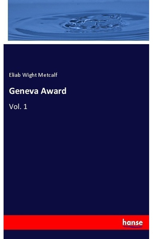 Geneva Award - Eliab Wight Metcalf, Kartoniert (TB)