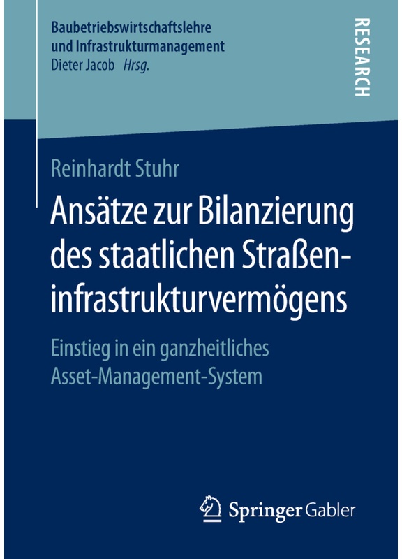Ansätze Zur Bilanzierung Des Staatlichen Strasseninfrastrukturvermögens - Reinhardt Stuhr, Kartoniert (TB)