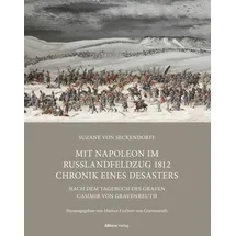 Buch&Media Mit Napoleon im Russlandfeldzug 1812 Chronik. Chronik eines Desasters