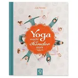 Klein & groß Verlag Yoga macht Kinder stark