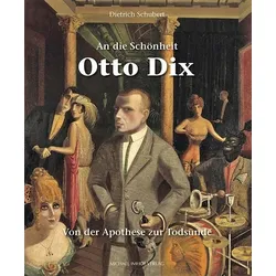 An die Schönheit Otto Dix