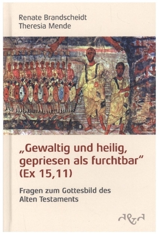 Gewaltig Und Heilig, Gepriesen Als Furchtbar - Renate Brandscheidt, Sr. Theresia Mende, Gebunden