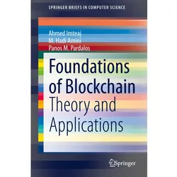 Foundations of Blockchain, Fachbücher von Panos M Pardalos, M. Hadi Amini, Ahmed Imteaj