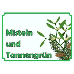 Misteln und Tannengrün Verkaufsschild Hofladen Verkaufsförderung A0 (841x1189mm)