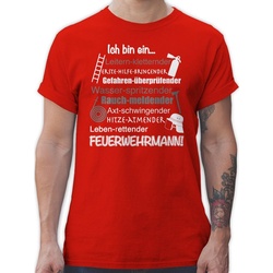 Shirtracer T-Shirt Ich bin ein ... Feuerwehrmann! Feuerwehr rot L