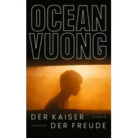Carl Hanser Verlag Der Kaiser der Freude