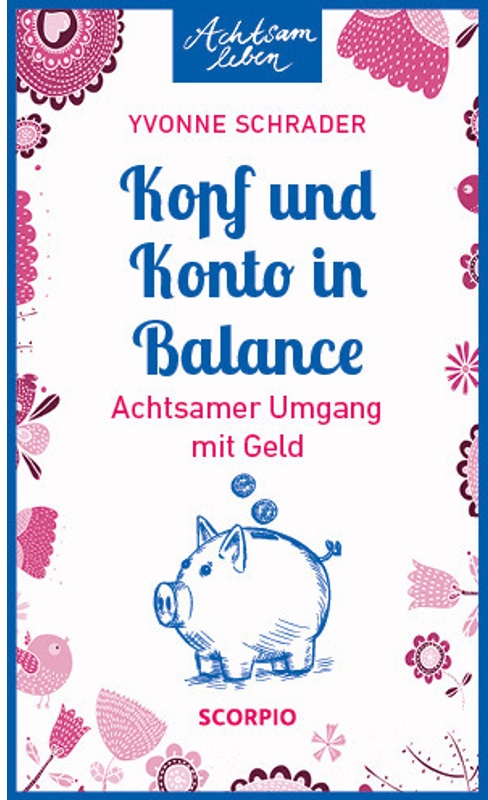 Kopf Und Konto In Balance - Yvonne Schrader, Kartoniert (TB)