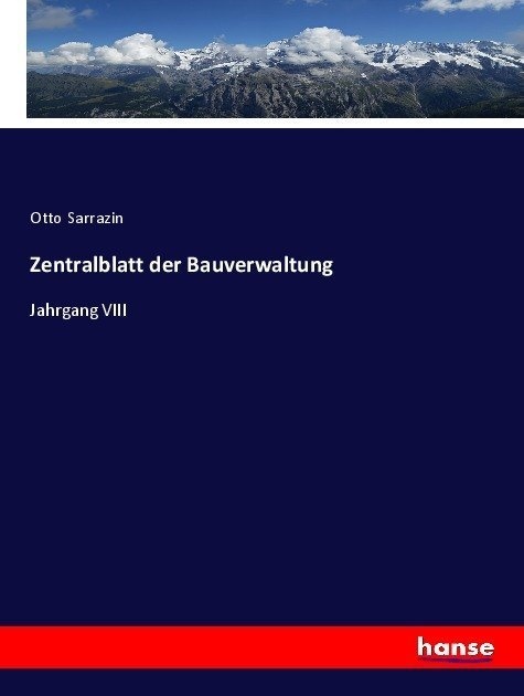 Zentralblatt Der Bauverwaltung - Otto Sarrazin  Kartoniert (TB)
