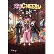 Riva IsyCheesy: Der magische Wunsch
