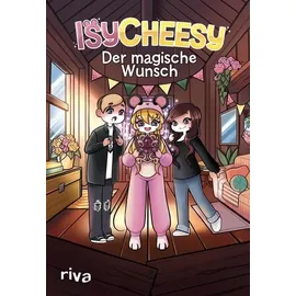 Riva IsyCheesy: Der magische Wunsch