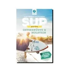 SUP Guide Ostseeküste & Holstein