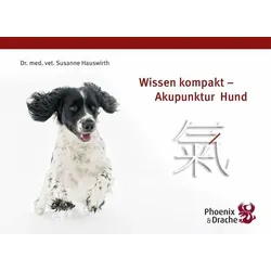 Wissen kompakt - Akupunktur Hund