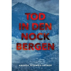 TOD IN DEN NOCKBERGEN - Andrea Seyfried-Artner  Taschenbuch