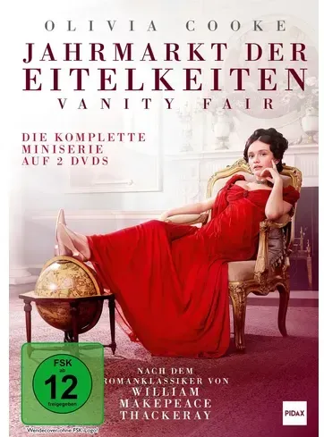 Jahrmarkt der Eitelkeiten / Bildgewaltige siebenteilige Neuverfilmung des Romanklassikers mit Starbesetzung  [2 DVDs]