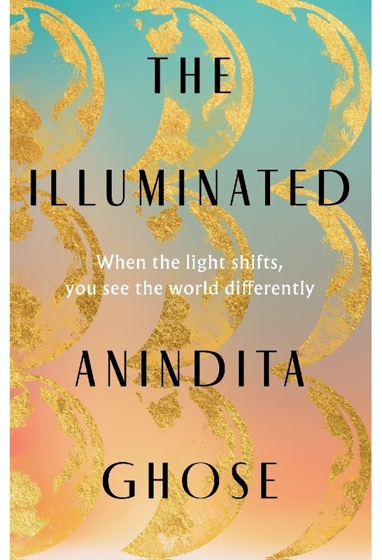 The Illuminated - Anindita Ghose  Kartoniert (TB)