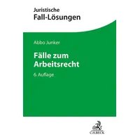 Beck Juristischer Verlag Fälle zum Arbeitsrecht