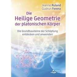 Die Heilige Geometrie der platonischen Körper