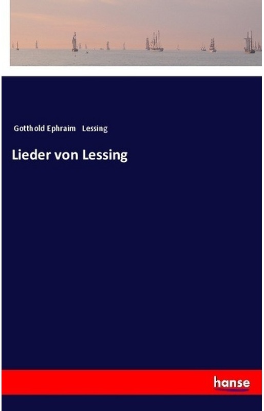Lieder Von Lessing - Gotthold Ephraim Lessing  Kartoniert (TB)